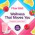 Fiber Well Raspberry Lemon Flavor powder with 6g fiber per serving. 'Wellness That Moves You' graphic featuring raspberries and lemon.