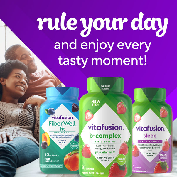 Vitafusion Fiber Well 90 gummies, B-Complex 60 gummies (5 B Vitamins plus C), and Sleep gummies with 10 mg Melatonin.